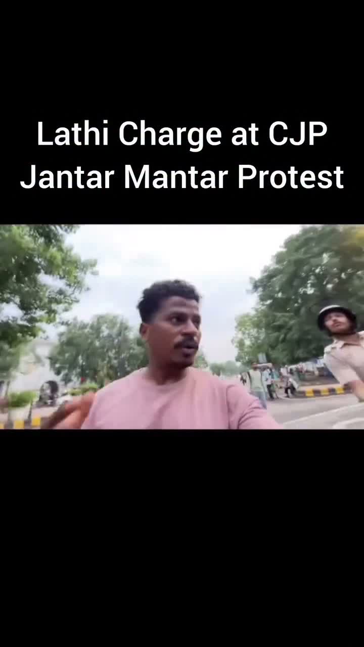 Video titled "Lathi Charge at CJP Jantar Mantar Protest"